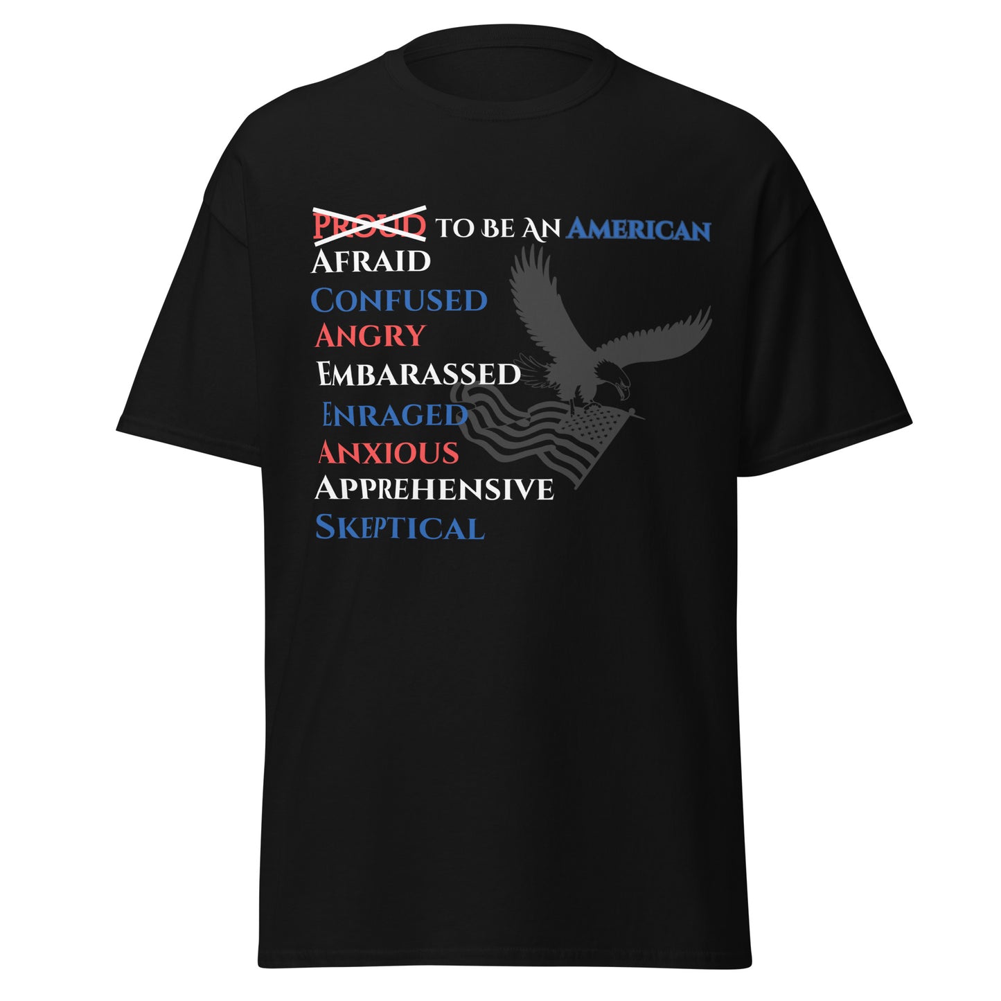 P.T.L.B Proud to be an American Emotional T Shirt