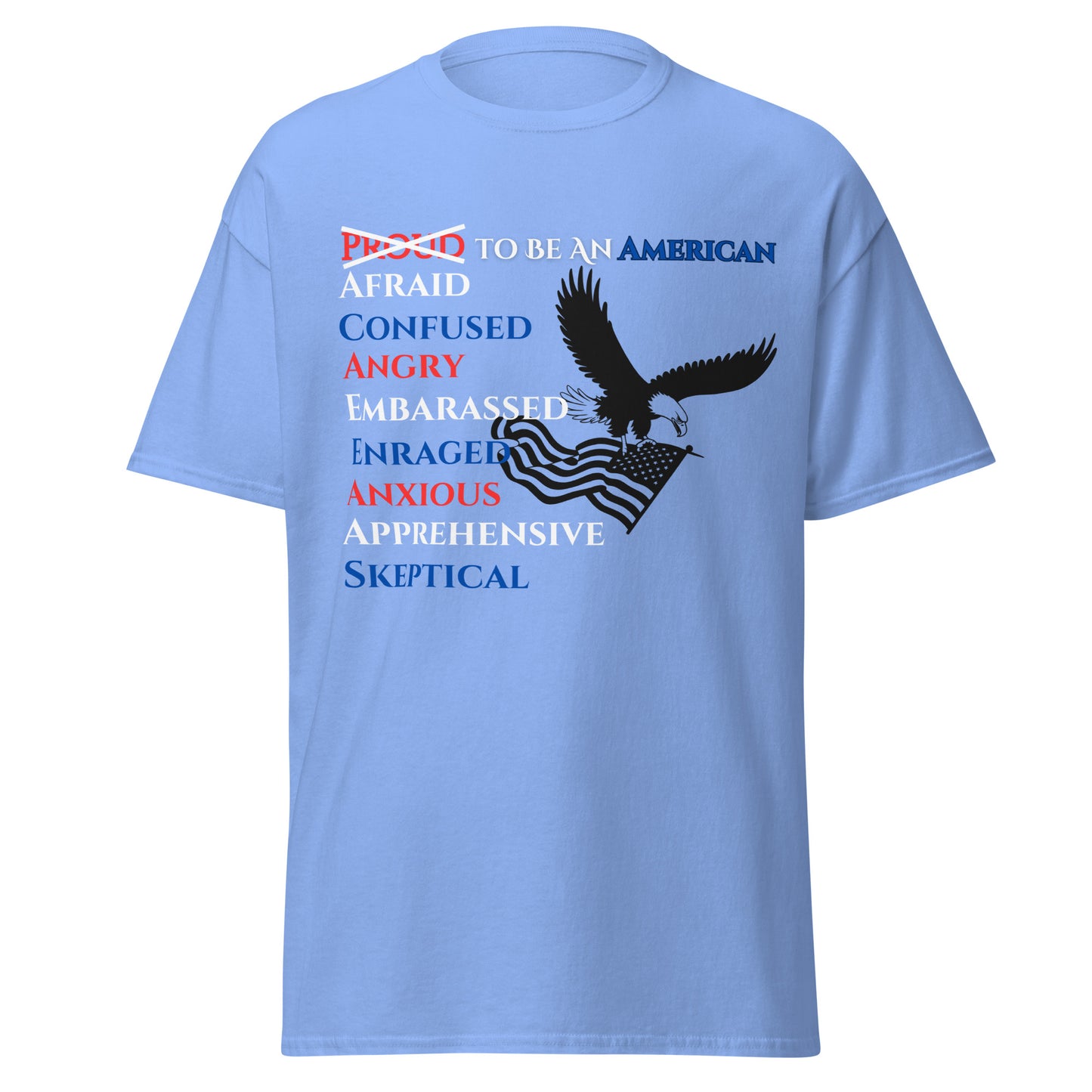 P.T.L.B Proud to be an American Emotional T Shirt