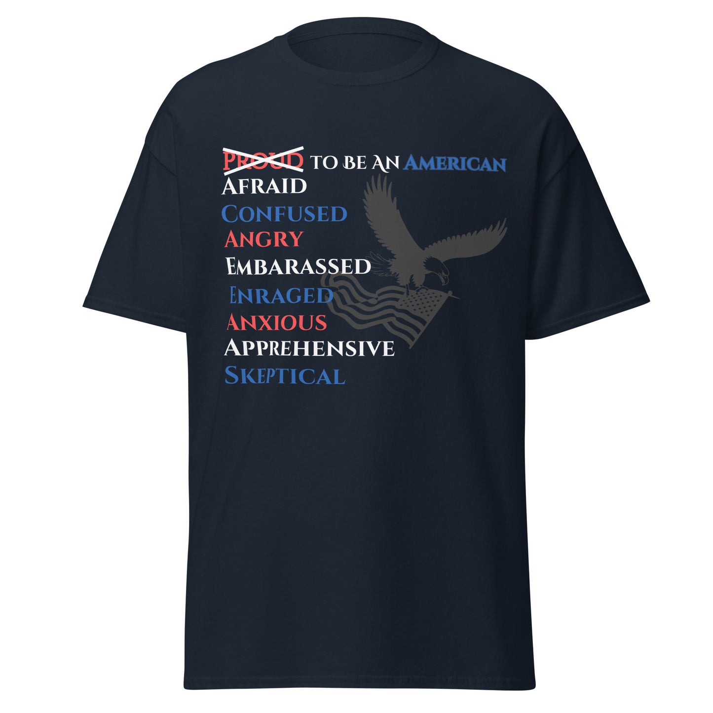 P.T.L.B Proud to be an American Emotional T Shirt
